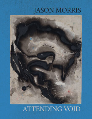 Attending Void by Jason Morris