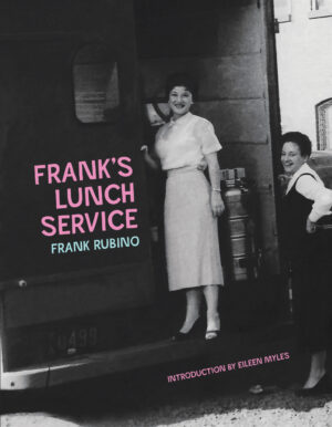 Frank's Lunch Service by Frank Rubino