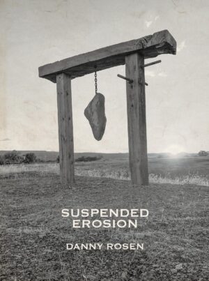 Suspended Erosion by Danny Rosen