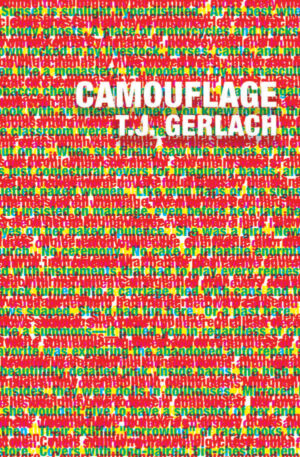 Camouflage by T.J. Gerlach